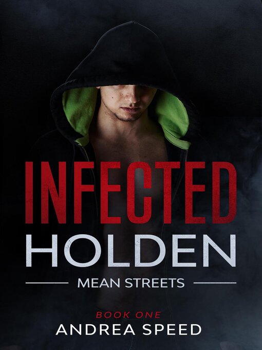 Title details for Infected by Andrea Speed - Available